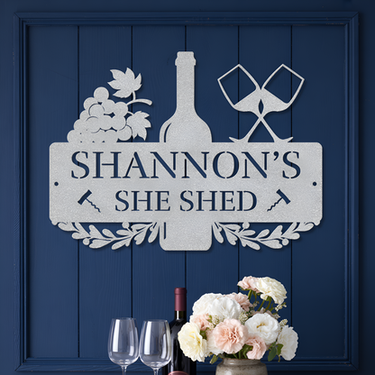 She Shed Wine Metal Sign
